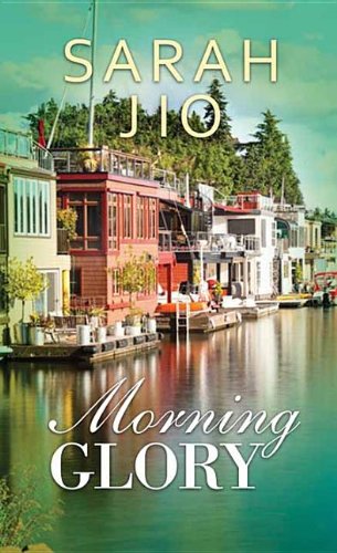 Morning Glory by Sarah Jio