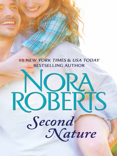 Second Nature by Nora Roberts