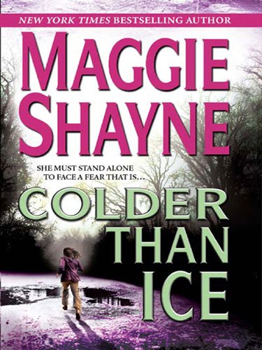 Colder Than Ice by Maggie Shayne
