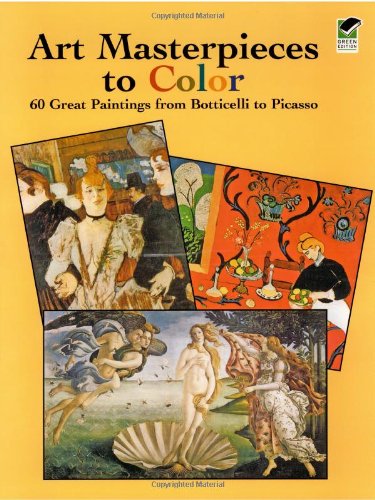 Art Masterpieces to Color: 60 Great Paintings from Botticelli to Picasso by Marty Noble