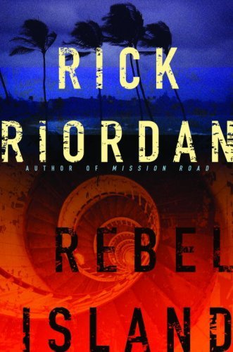 Rebel Island (Tres Navarre Book 7) by Rick Riordan