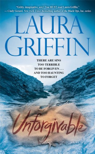 Unforgivable by Laura Griffin
