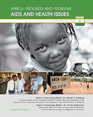 Aids and Health Issues (Africa: Progress and Problems)