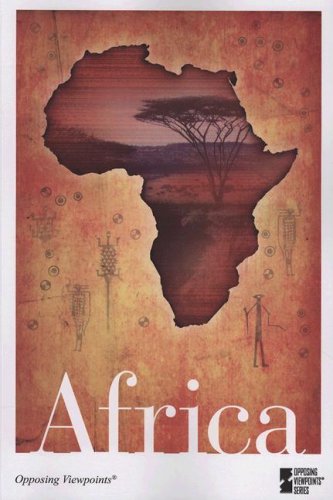 Africa (Opposing Viewpoints) by David M. Haugen