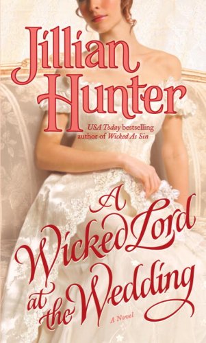 A Wicked Lord at the Wedding by Jillian Hunter