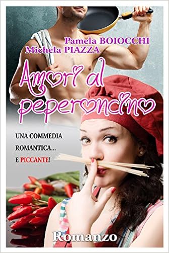 Pamela Boiocchi - Amori al peperoncino (2016)