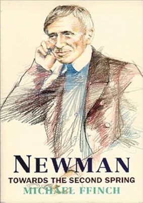 Newman: Towards the Second Spring