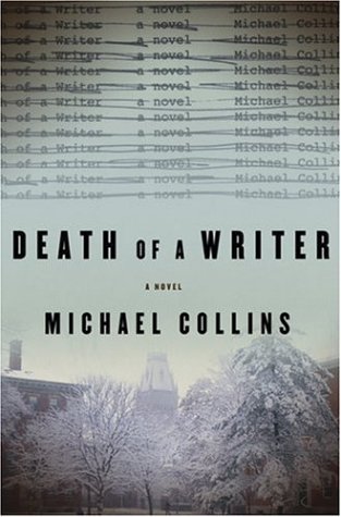 Death of a Writer: A Novel by Michael Collins