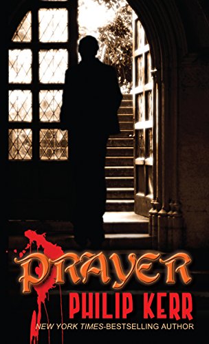 Prayer by Philip Kerr
