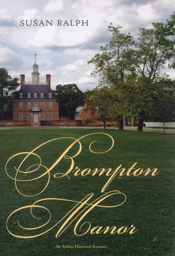 Brompton Manor (Avalon Romance) by Susan Ralph
