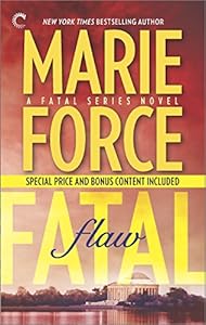 Fatal Flaw: Book Four of The Fatal Series: Fatal Flaw Epilogue