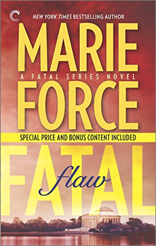 Fatal Flaw: Book Four of The Fatal Series: Fatal Flaw Epilogue by Marie Force