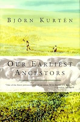 Our Earliest Ancestors