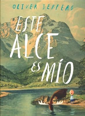 Este alce es mío (Especiales de a la Orilla del Viento) (Spanish Edition)