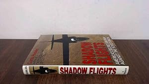 Shadow Flights: America's Secret Air War Against the Soviet Union