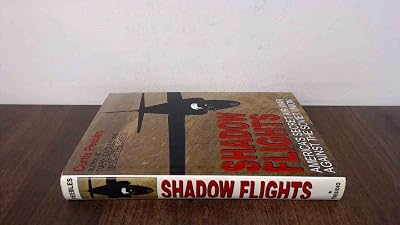 Shadow Flights: America's Secret Air War Against the Soviet Union