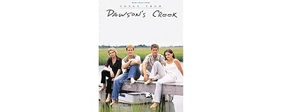 Songs from Dawson's Creek Piano, Vocal and Guitar Chords