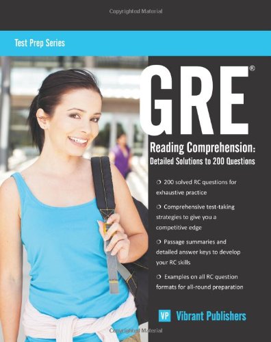 GRE Reading Comprehension: Detailed Solutions to 200 Questions by Vibrant Publishers