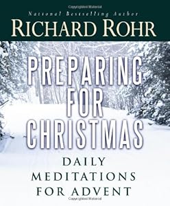 Preparing for Christmas: Daily Meditations for Advent