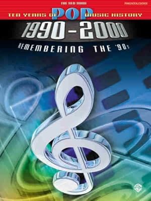 The Red Book 10 Years of Pop Music History 1990-2000 (Remembering the 90's)