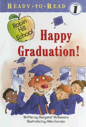 Happy Graduation! by Margaret McNamara