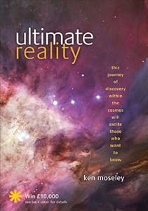 Ultimate Reality by Ken Moseley