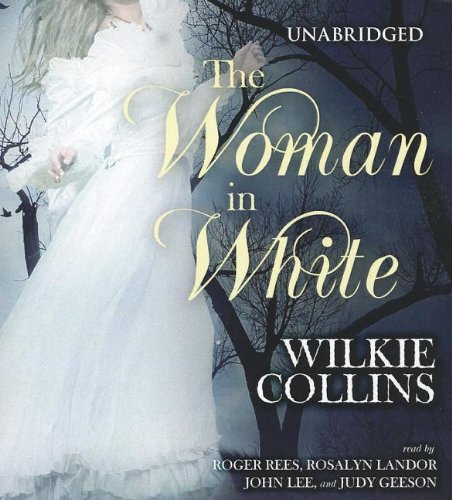 The Woman in White by Wilkie Collins