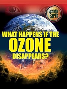 What Happens If the Ozone Disappears?