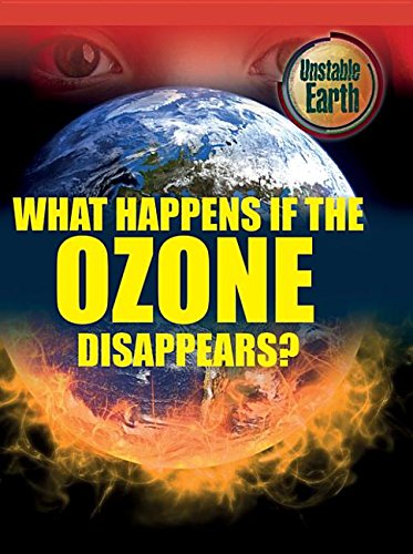 What Happens If the Ozone Disappears? by Mary Colson