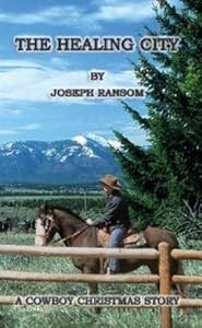 The Healing City by Joseph Ransom