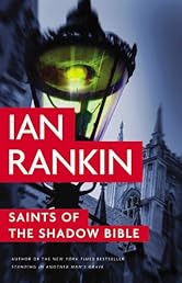 Saints of the Shadow Bible (Inspector Rebus)