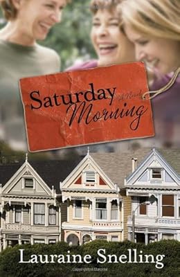 Saturday Morning: A Novel