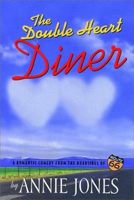 The Double Heart Diner (Route 66 Series, Book 1)