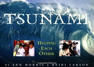 Tsunami: Helping Each Other