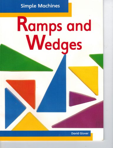 Ramps and Wedges (Simple Machines (Lerner Classroom))