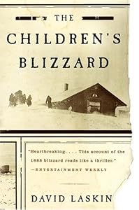 The Children's Blizzard (P.S.)