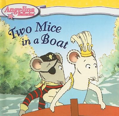 Two Mice in a Boat (Angelina Ballerina (Pb))
