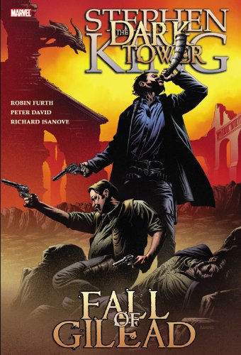 Dark Tower: The Fall of Gilead by Robin Furth