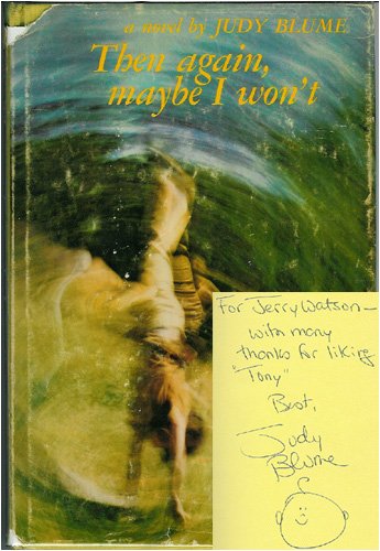 Then again, maybe I won't;: A novel by Judy Blume