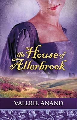 The House Of Allerbrook (Exmoor Saga)