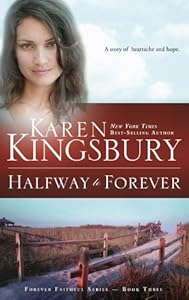 Halfway to Forever (Forever Faithful, Book 3)