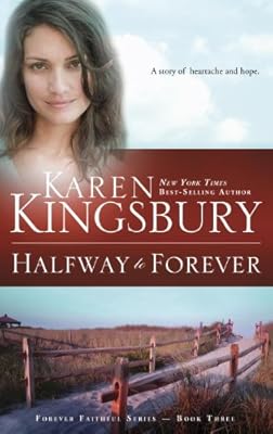 Halfway to Forever: Book 3 in the Forever Faithful trilogy