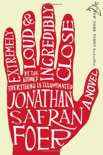 Extremely Loud and Incredibly Close by Jonathan Safran Foer