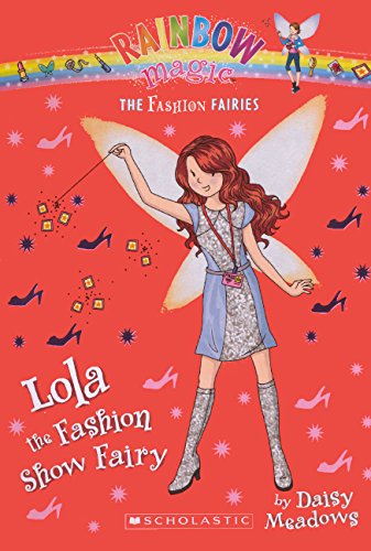 Lola the fashion show fairy by Daisy Meadows