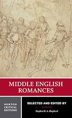 Middle English Romances (Norton Critical Editions)