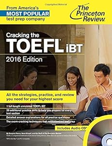 Cracking the TOEFL iBT with Audio CD, 2016 Edition