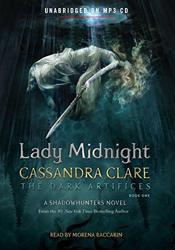 Lady Midnight by Cassandra Clare
