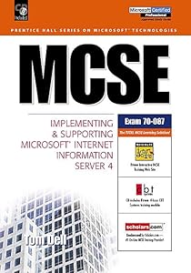 Mcse: Implementing & Supporting Microsoft Internet Server Information Server 4 Exam 80-087 by Tom Dell