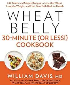 Wheat Belly 30-Minute