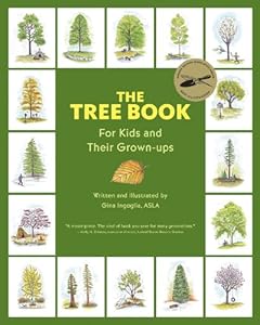 The Tree Book for Kids and Their Grown-Ups by Gina Ingoglia